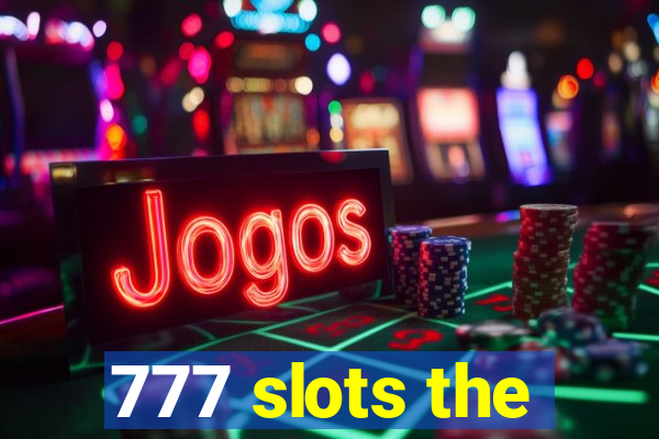 777 slots the